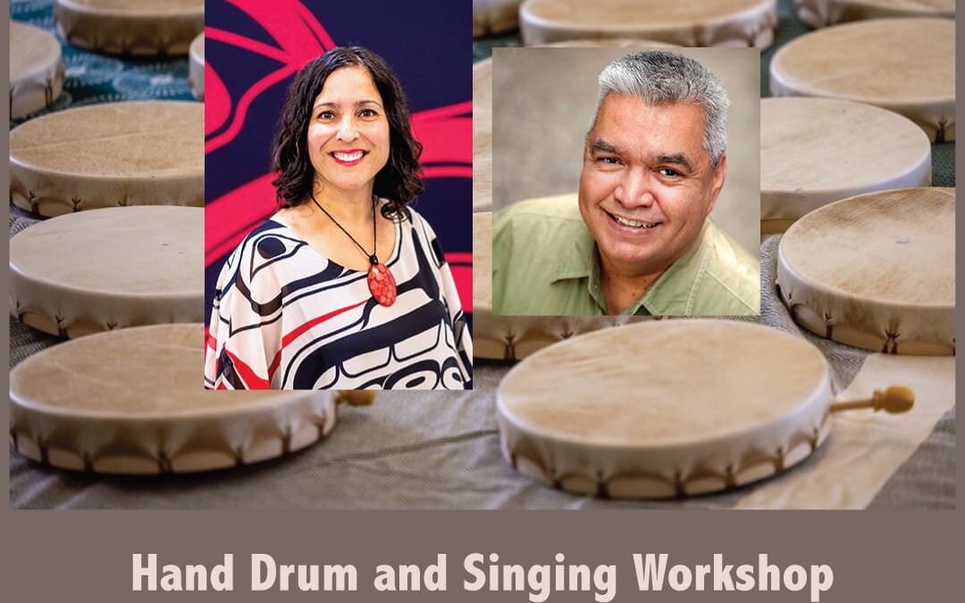 Hand Drum and Singing Workshop with Deanna Gestrin and Russell Wallace